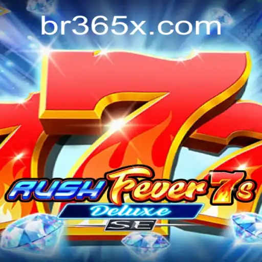 RushFever7sDeluxeSE: Uma Nova Experiência de Jogo em BR365.games